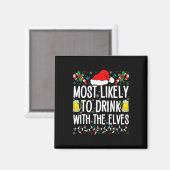 Am wahrscheinlichsten, mit dem Elf zu trinken Funn Magnet (Vorderseite/Rückseite)