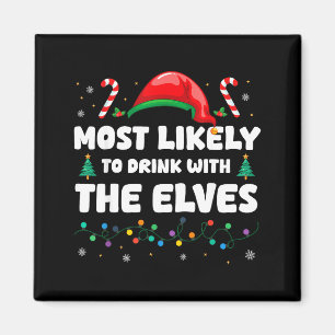 Am Wahrscheinlichsten Mit Den Elfen Weihnachten Tr Magnet