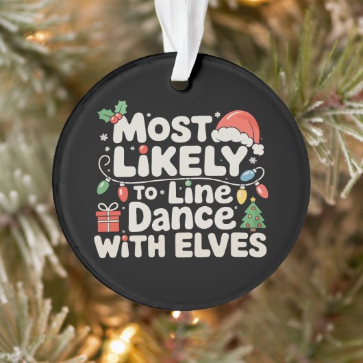 Am Wahrscheinlichsten Mit Elfen Zu Line Dance Weih Ornament (Baum)
