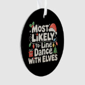 Am Wahrscheinlichsten Mit Elfen Zu Line Dance Weih Ornament (Vorderseite)
