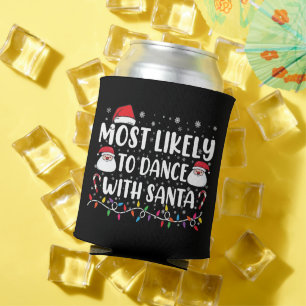 Am Wahrscheinlichsten Mit Santa Family Christmas T Dosenkühler