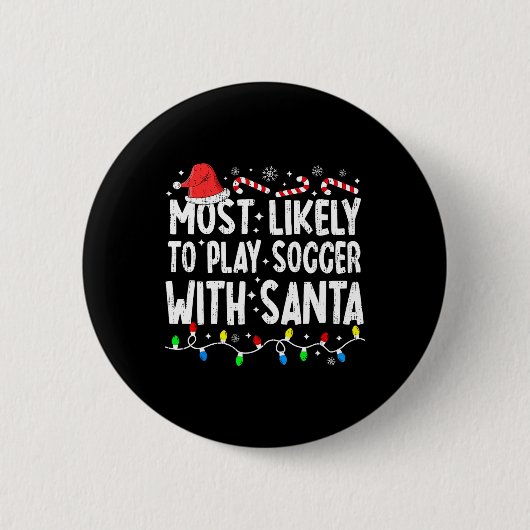 Am Wahrscheinlichsten Mit Santa Matching Chr Fußba Button (Vorderseite)