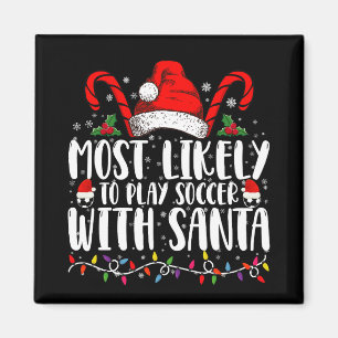 Am Wahrscheinlichsten Mit Santa Weihnachten Fußbal Magnet