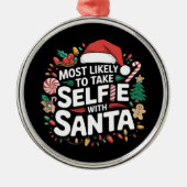 Am wahrscheinlichsten nehmen Sie Selfie mit Weihna Ornament Aus Metall (Vorne)