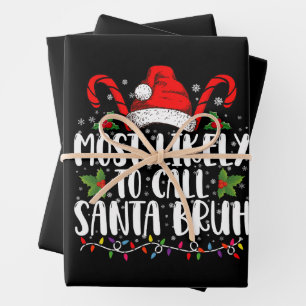 Am wahrscheinlichsten nennt man Santa Bruh Lustige Geschenkpapier Set