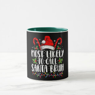 Am wahrscheinlichsten nennt man Santa Bruh Lustige Tasse