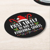 Am wahrscheinlichsten, nicht zu tun, passende Shir Runder Pappuntersetzer (Angewinkelt)