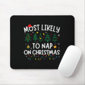Am wahrscheinlichsten Nickerchen an Weihnachten We Mousepad (Mit Mouse)