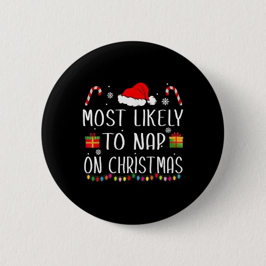Am wahrscheinlichsten Nickerchen auf Weihnachts Fa Button (Vorderseite)