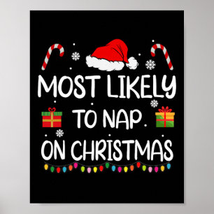 Am wahrscheinlichsten Nickerchen auf Weihnachts Fa Poster