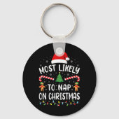 Am wahrscheinlichsten Nickerchen auf Weihnachts-Sq Schlüsselanhänger (Vorderseite)
