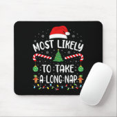 Am wahrscheinlichsten nimmt ein langes Nickerchen Mousepad (Mit Mouse)