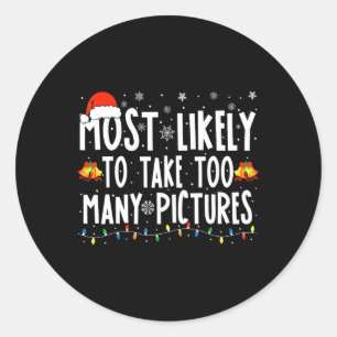 Am wahrscheinlichsten nimmt zu viele Bilder Spaß C Runder Aufkleber