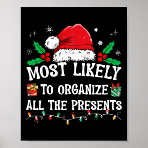 Am Wahrscheinlichsten Organisiert Alle Geschenke F Poster