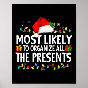 Am Wahrscheinlichsten organisiert alle Geschenke F Poster