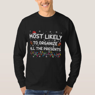 Am wahrscheinlichsten organisiert er/sie alle Gesc T-Shirt