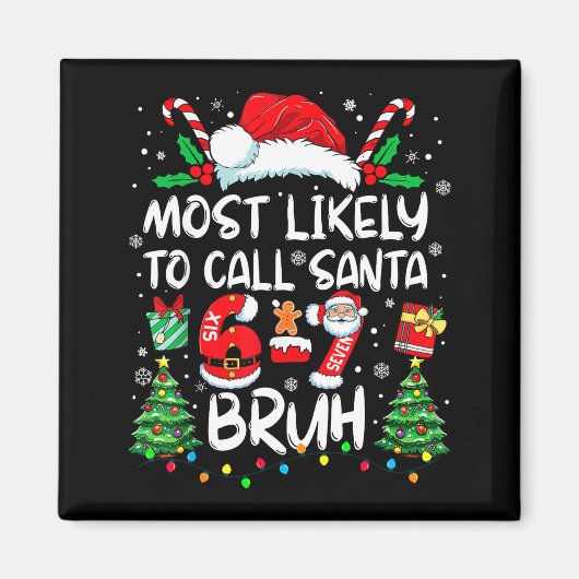 Am Wahrscheinlichsten Papa Noel 67 Sechs Sieben Br Magnet (Vorne)