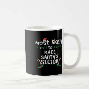 Am wahrscheinlichsten Race Santa Sleigh Weihnachte Kaffeetasse