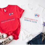 Am wahrscheinlichsten | Red White & Blue 4. Juli W T-Shirt<br><div class="desc">Mit trendigen Aquarellbildern und modernen Schriften. Erinnern Sie sich an Ihren Urlaub mit passenden Produkten für die ganze Familie. Der Titel "höchstwahrscheinlich" kann in jede Formulierung geändert werden. Ändern Sie Familienname und Datum, um es zu Ihrem eigenen, benutzerdefinierten Design zu machen. Dieses Design wird nie außer Mode kommen. Ideal für...</div>