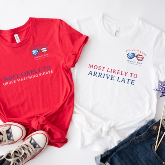 Am wahrscheinlichsten | Red White & Blue 4. Juli W T-Shirt