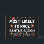 Am wahrscheinlichsten Rennen Santas Sleigh Familie Einladung<br><div class="desc">Am wahrscheinlichsten Rennen Santas Sleigh Familie Weihnachten</div>