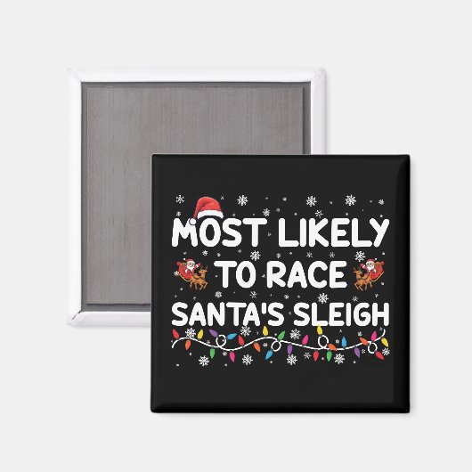 Am wahrscheinlichsten Rennen Santas Sleigh Familie Magnet (Vorderseite/Rückseite)