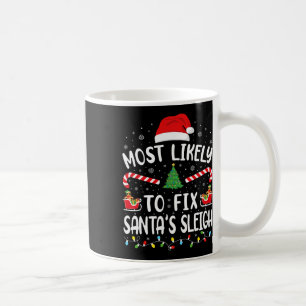 Am Wahrscheinlichsten Repariert Santa-Schlitten-Xm Kaffeetasse