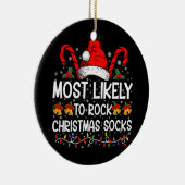 Am wahrscheinlichsten Rock Weihnachtssocken Funny  Keramik Ornament (Rechts)