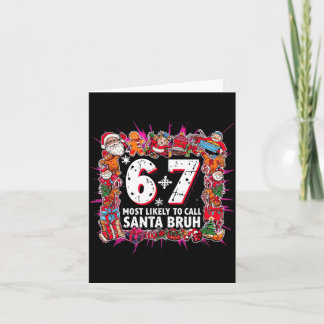 Am Wahrscheinlichsten Santa 6-7 Six Seven Bruh Chr Karte
