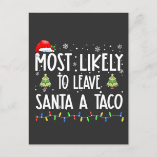 Am wahrscheinlichsten, Santa A Taco Weihnachten Ve Einladungspostkarte