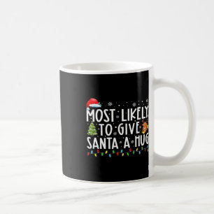 Am Wahrscheinlichsten Santa Einen Umarmenden Famil Kaffeetasse