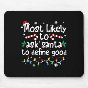Am Wahrscheinlichsten Santa Fragen, um ein gutes W Mousepad
