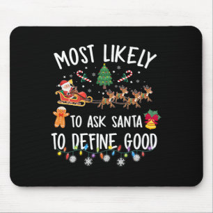 Am Wahrscheinlichsten Santa Fragen, um ein gutes W Mousepad