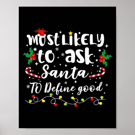 Am Wahrscheinlichsten Santa Fragen, um eine Gute F Poster (Vorne)