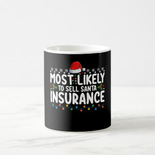 Am Wahrscheinlichsten Santa-Versicherung Weihnacht Kaffeetasse