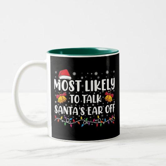 Am wahrscheinlichsten, Santas Ohr von Familie Xmas Zweifarbige Tasse (Links)