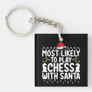 Am Wahrscheinlichsten Schach Mit Dem Weihnachtsman Schlüsselanhänger