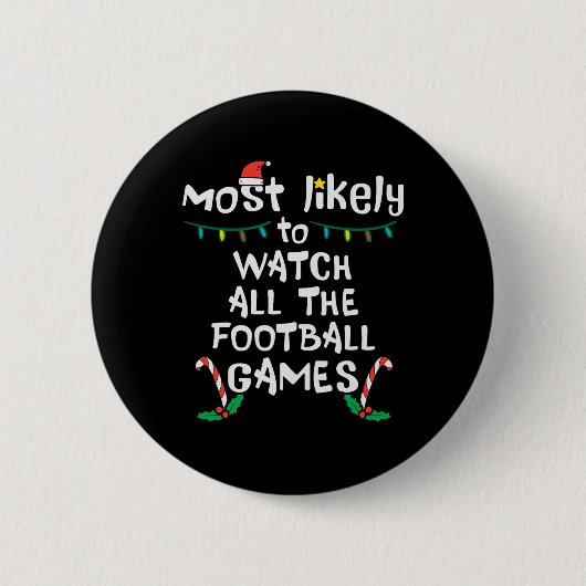 Am wahrscheinlichsten schauen Fußball Weihnachten Button (Vorderseite)