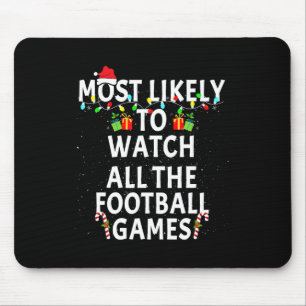 Am wahrscheinlichsten schauen Fußball Weihnachten  Mousepad