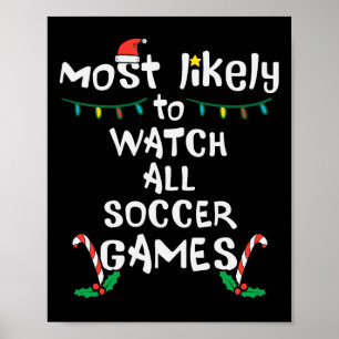 Am wahrscheinlichsten schauen Fußball Weihnachtsma Poster