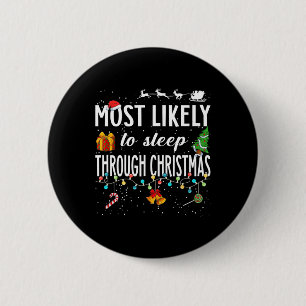Am wahrscheinlichsten schlafen durch Weihnachten Button