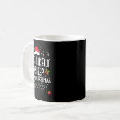Am wahrscheinlichsten schlafen durch Weihnachten F Kaffeetasse (Vorderseite Links)