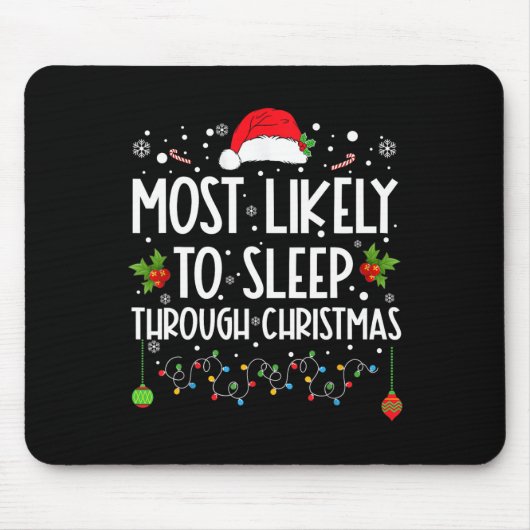 Am wahrscheinlichsten schlafen durch Weihnachten F Mousepad (Vorne)