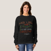 Am wahrscheinlichsten schlafen durch Weihnachten F Sweatshirt (Vorne ganz)