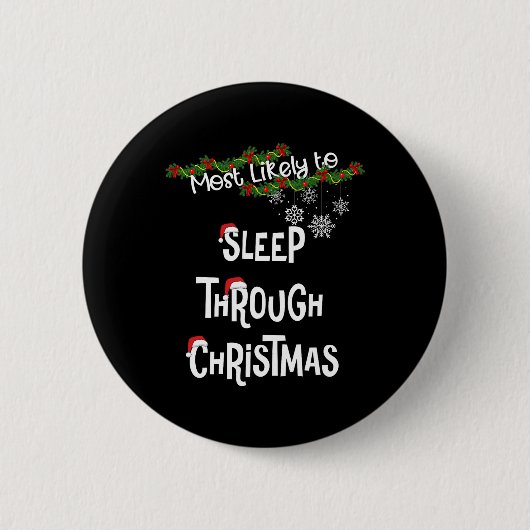 Am wahrscheinlichsten schlafen durch Weihnachten M Button (Vorderseite)