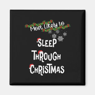Am wahrscheinlichsten schlafen durch Weihnachten M Magnet