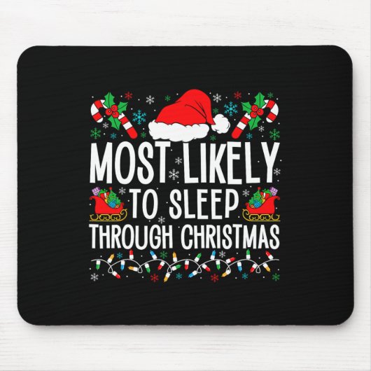 Am wahrscheinlichsten schlafen durch Weihnachten M Mousepad (Vorne)