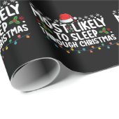 Am wahrscheinlichsten schlafen durch Weihnachtsfei Geschenkpapier (Rolleneckpunkt)