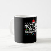 Am wahrscheinlichsten schlafen durch Weihnachtsfei Kaffeetasse (Vorderseite Links)