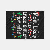 Am Wahrscheinlichsten Schwester Gegen Geschenke We Fleecedecke (Vorderseite (Horizontal))